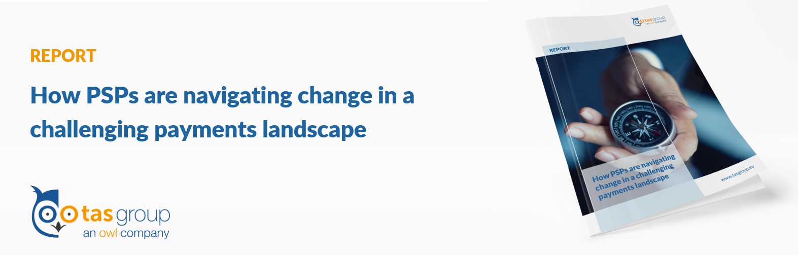 Report- How PSPs are navigating change in a challenging payments landscape